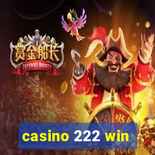 casino 222 win